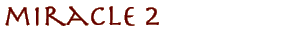 Miracle 2